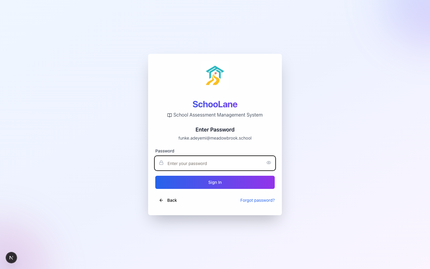 Enter Password. This is the last type-in before the school opens.